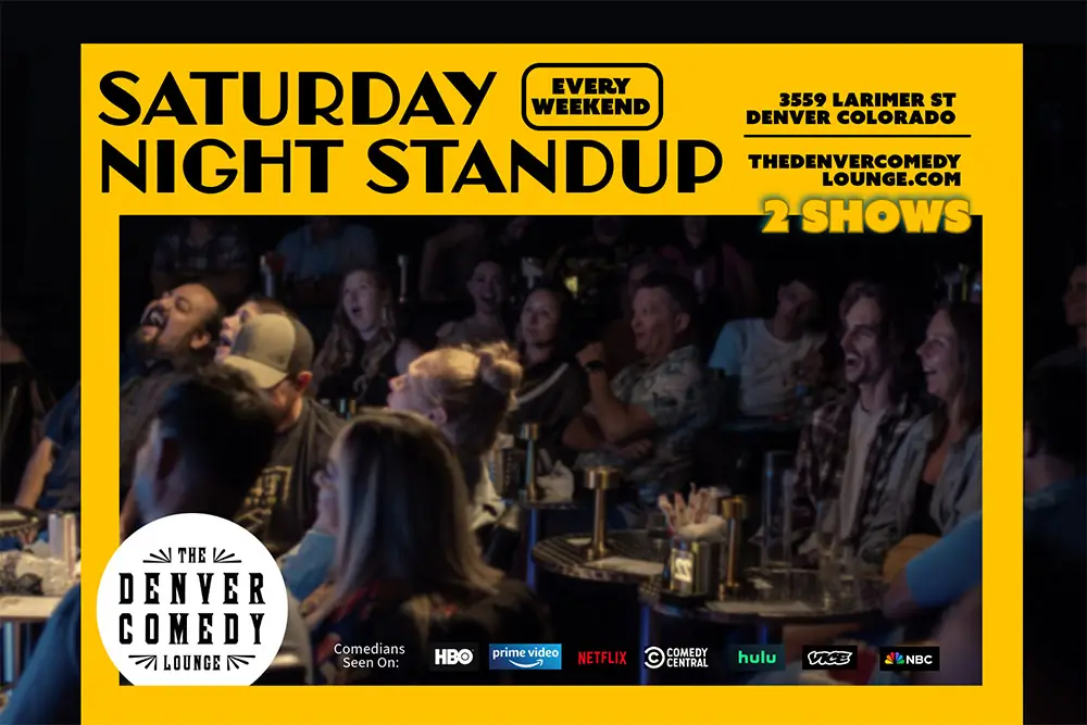 Saturday night comedy shows at Denver Comedy Lounge featuring top touring comedians and local talent.