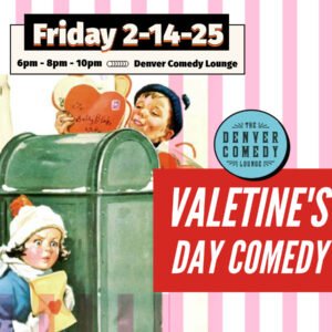 Valentine's comedy show graphic, for Feb 14 2024 at the Denver Comedy Lounge. A watercolor 1930 style painting of a boy dropping valentine's card in the mailbox.