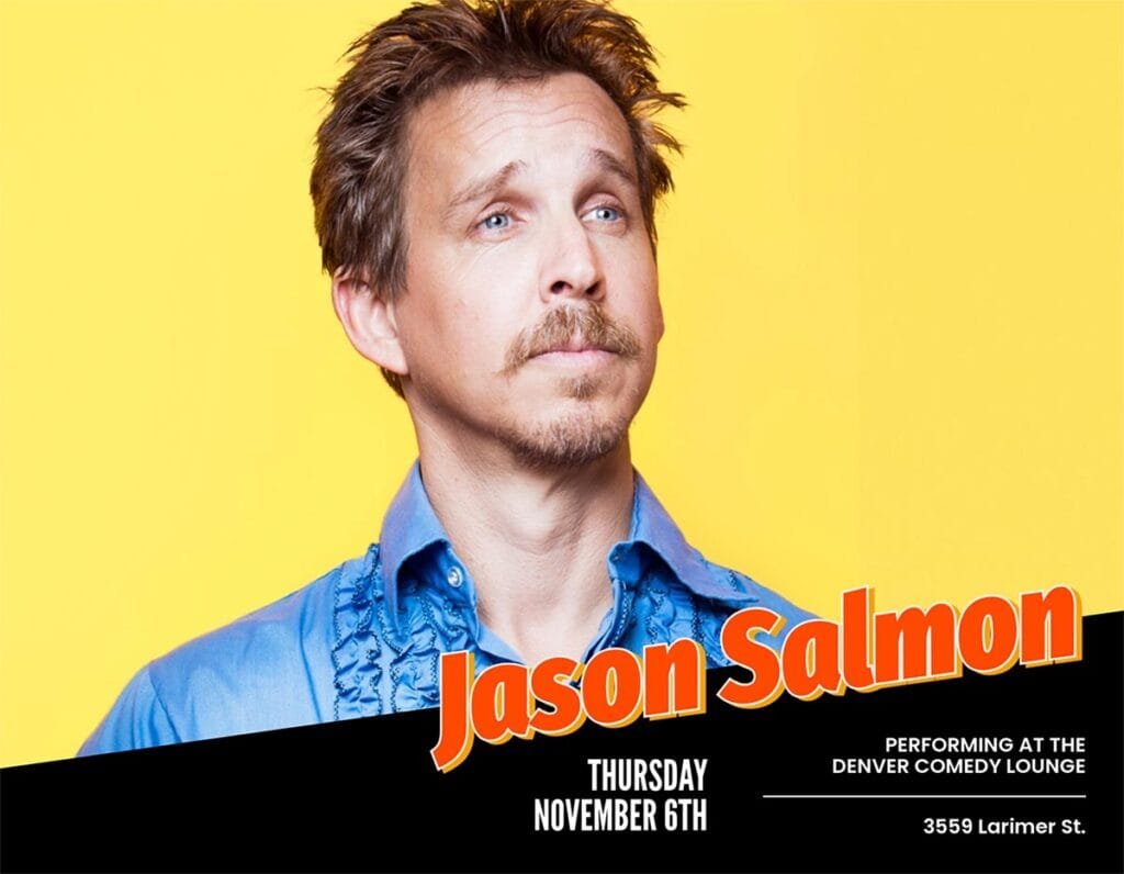 Headshot of comedian Jason Salmon on a yellow background promoting his comedy show on Nov 6th 2025 at the Denver Comedy Lounge.