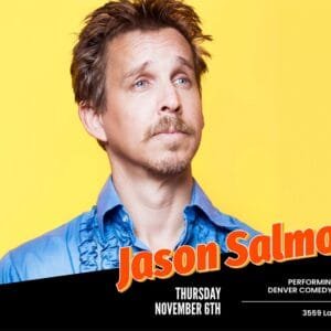 Headshot of comedian Jason Salmon on a yellow background promoting his comedy show on Nov 6th 2025 at the Denver Comedy Lounge.